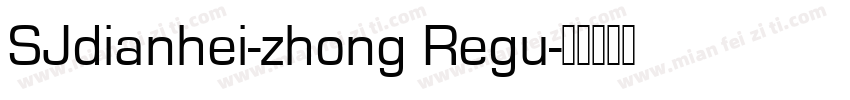 SJdianhei-zhong Regu字体转换
